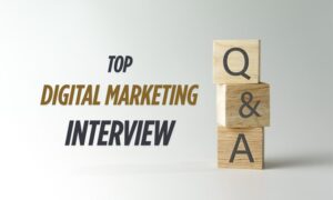 Top Digital Marketing Interview Q&A for 2025